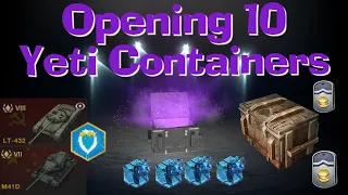 WOT Blitz Opening 10 Yeti Containers || How Lucky am I?