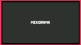 MEKORAMA - IOS AND ANDRIOD TRAILER