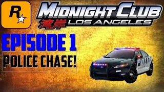 Midnight Club LA: Episode 1 | Police Chase!