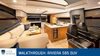 Club Marine TV Boat Test | Riviera 585 SUV Walkthrough
