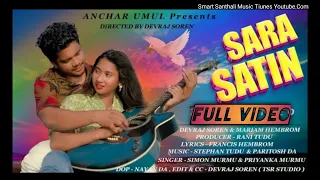 Sara Satin | Full Video| Devraj & Mariam | New Santhali Video2023