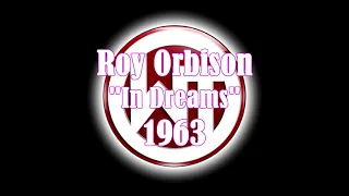 Roy Orbison - In Dreams 1963