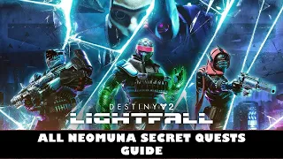 Destiny 2 Lightfall (Season 20) | All Neomuna Secret Quests | The City and The Mystery Triumph Guide