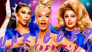 The Unrigging of Drag Race UK Vs the World 2