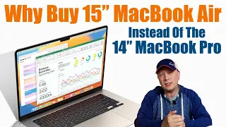 Reasons To Buy 15" MacBook Air over 14" MacBook Pro