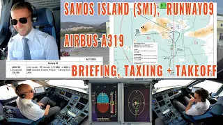 Samos Island 🇬🇷 (SMI) | Briefing, taxiing + departure  runway 09 | Airbus 319 cockpit | with charts