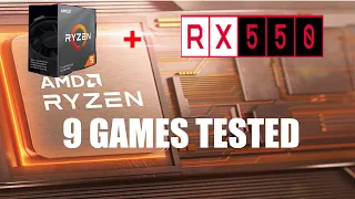 9 Games Tested On RX 550 2GB with RYZEN 5 3600 | 2021