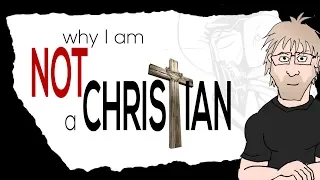 Why I am Not a Christian