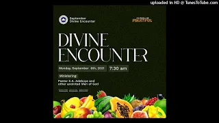 Audio: Pastor E.A Adeboye - September 2021  Divine Encounter