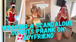 Wearing a scandalous outfits prank on boyfriend