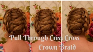 Pull Through Criss Cross Crown Braid