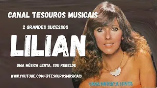 Lilian - 2 Lindas Canções de Sucesso