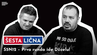 ŠESTA LIČNA: S5N12 – Prva runda ide Džoelu!