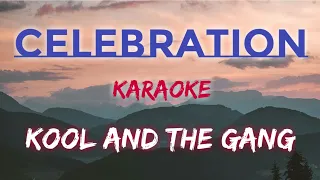 CELEBRATION - KOOL AND THE GANG (KARAOKE VERSION)