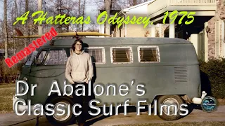 Old Surf Movies: A Hatteras Odyssey, remastered