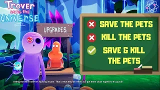 KILL, SAVE OR DO BOTH? | All Variation Tony's Pets | Trover Saves the Universe