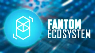 КАКИЕ ПРОЕКТЫ НА БАЗЕ ЭКОСИСТЕМЫ FANTOM САМЫЕ ПЕРСПЕКТИВНЫЕ? ТОП ЛУЧШИХ МОНЕТ FTM! #FANTOM_ECOSYSTEM