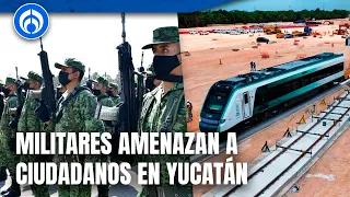 Amenazan a pobladores de Yucatán por no abandonar sus casas para la construcción del Tren Maya