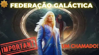 FEDERAÇÃO GALÁCTICA || MENSAGEM IMPORTANTE!!!