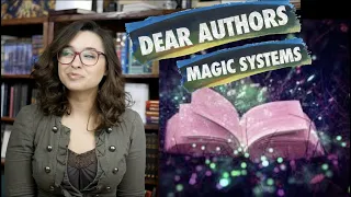 Dear Authors... Magic Systems