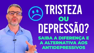 Tratamento da DEPRESSÃO: a alternativa aos antidepressivos 😞👉😊