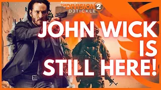 JOHN WICK IS STILL HERE! THE DIVISION 2!