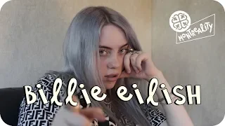 Billie Eilish x MONTREALITY ⌁ Interview