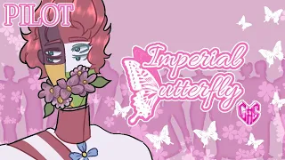 [MP4 CANCELLED] IMPERIAL BUTTERFLY | The agreement in past tense EP. 1 | Countryhumans AU