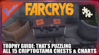 Far Cry 6 - All 15 Criptograma Chests & Charts Locations - That's Puzzling Trophy Guide 🏆