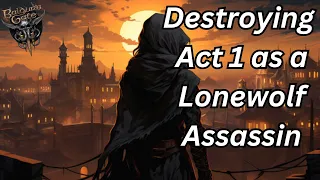 Destroying Act 1 as a Lonewolf Gloom Stalker Assassin on Tactician | Baldur's Gate 3