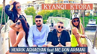 Henrik Aghasyan feat MC Don Armani - Kyanqi Ktora