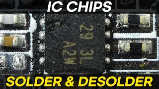 How to Solder & Desolder IC Chips with Hot Air