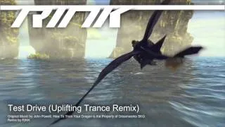 Test Drive (Uplifting Trance Remix) - How To Train Your Dragon Remix