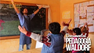 Pedagogía Waldorf, el documental. Colegio Inlakesh, ciudad de México