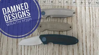 Damned Designs Wraith in M390 and New Basilisk and Yokai