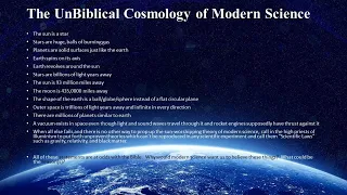 Biblical Cosmology Part 8 of 8  "Why Would They Lie and Does it Matter?"