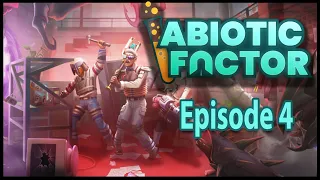 Abiotic Factor Early Access Co-Op Stream - Episode 04