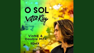 O Sol (Vinne, Double Mzk Remix)