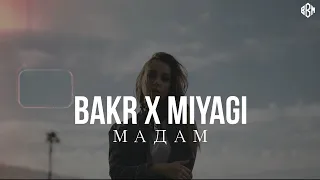 Bakr x Miyagi - Мадам [rakheemow remix 2023]
