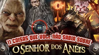 11 coisas que você não sabia sobre O SENHOR DOS ANÉIS