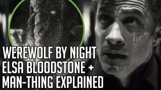 Werewolf by Night Explained | Man-Thing | Elsa Bloodstone | Marvel D23