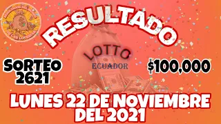 RESULTADOS LOTTO SORTEO 2621 DEL DÍA LUNES 22 DE NOVIEMBRE DEL 2021 $100,000/LOTERÍA DE ECUADOR