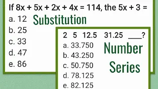 Substitution: If 8x + 5x + 2x + 4x = 114, the 5x + 3 |  Number Series 2, 5, 12.5, 31.25   _?