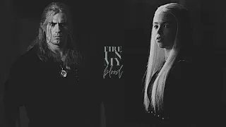 rhaenyra & geralt (+ daemon) | fire in my blood.