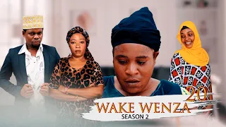 WAKE WENZA (SEASON 2) - EPISODE 20