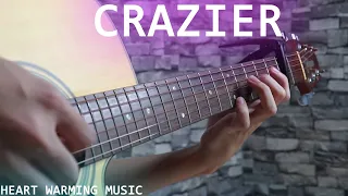 Crazier - Taylor Swift - Fingerstyle Guitar Cover ( Heart Warming Music )