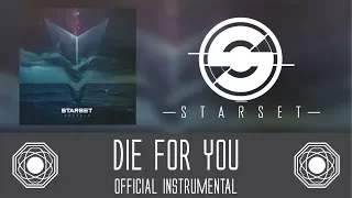 Starset - Die For You - Official Instrumental
