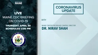 Maine Coronavirus COVID-19 Briefing: Friday, May 1, 2020