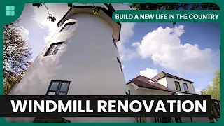 Windmill Renovation Journey - Build A New Life in the Country - S04 EP3 - Real Estate