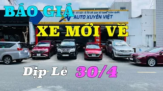 Báo Giá Tất Cả Xe Ô Tô Cũ Mới Về Tại AUTO XUYÊN VIỆT Dịp Lễ 30/4 | Mua Xe Giá Tốt